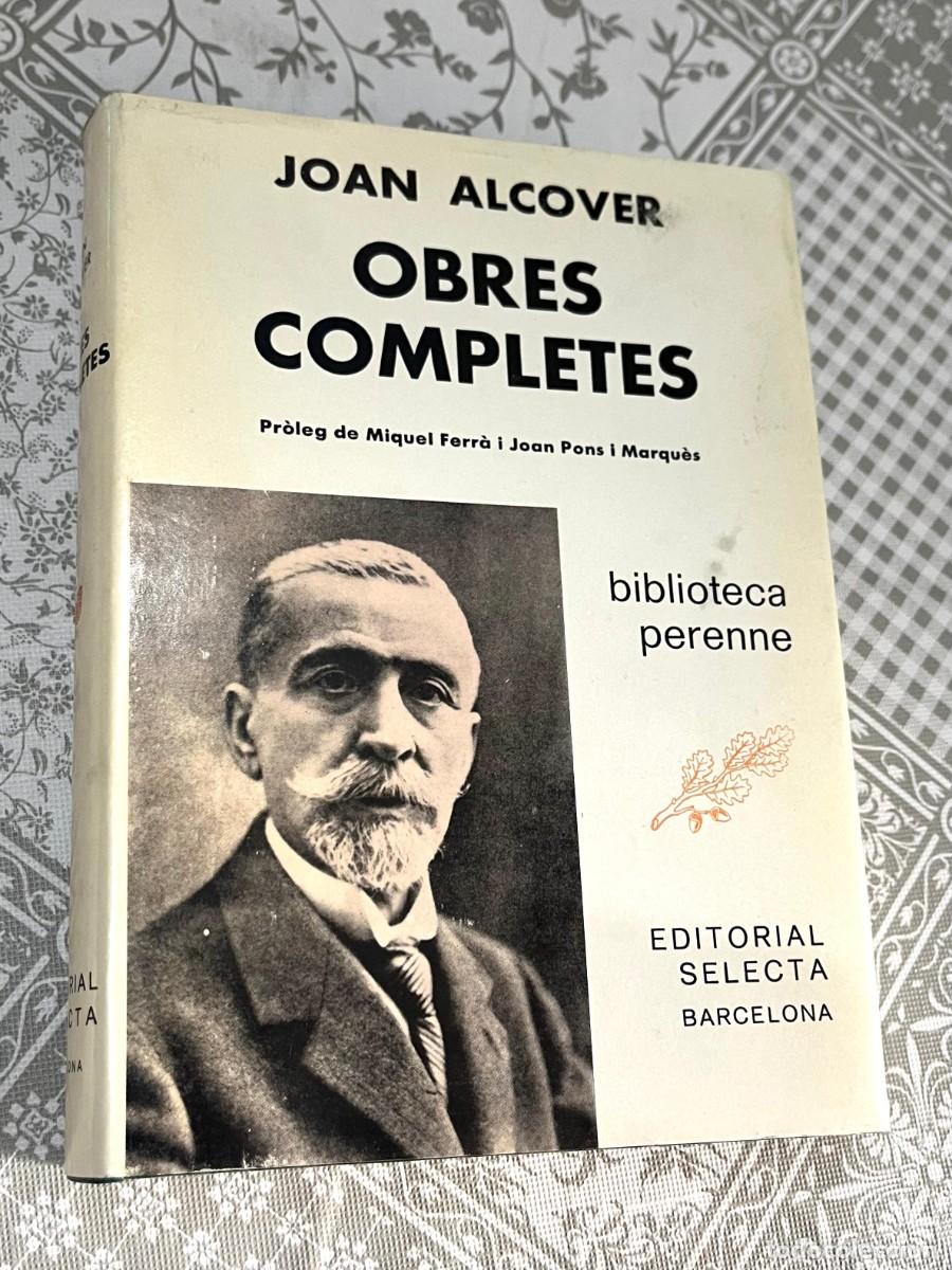 Libros: Joan Alcover - OBRES COMPLETES. 1A EDICIO. 1951. ED SELECTA.
