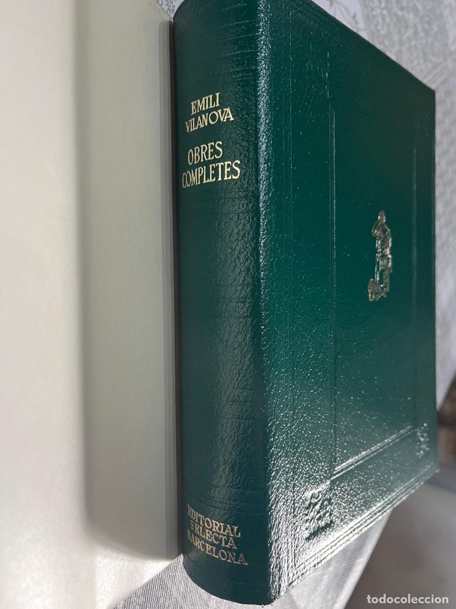 Libros: Emili Vilanova - OBRES COMPLETES. PR&Ograve;LEG DANTONI VILANOVA. 1A EDICIO. 1949. ED SELECTA. - Foto 4