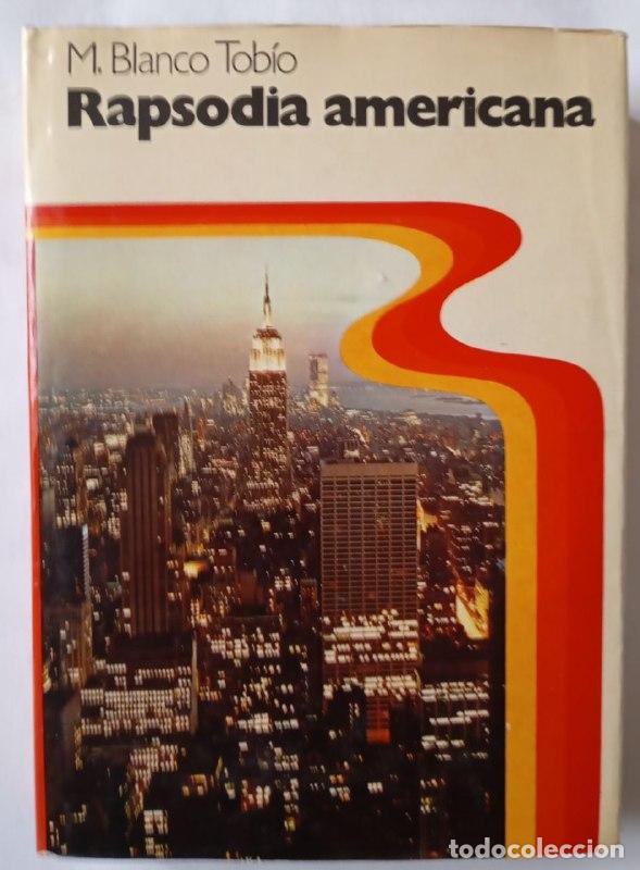 Libros: Rapsodia americana - Blanco Tob&iacute;o, Manuel - Foto 1