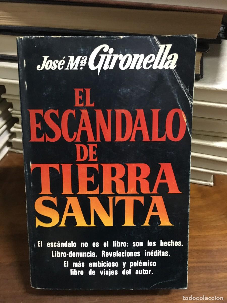 Libros: El esc&aacute;ndalo de Tierra Santa Jos&eacute; M&ordf; Gironella