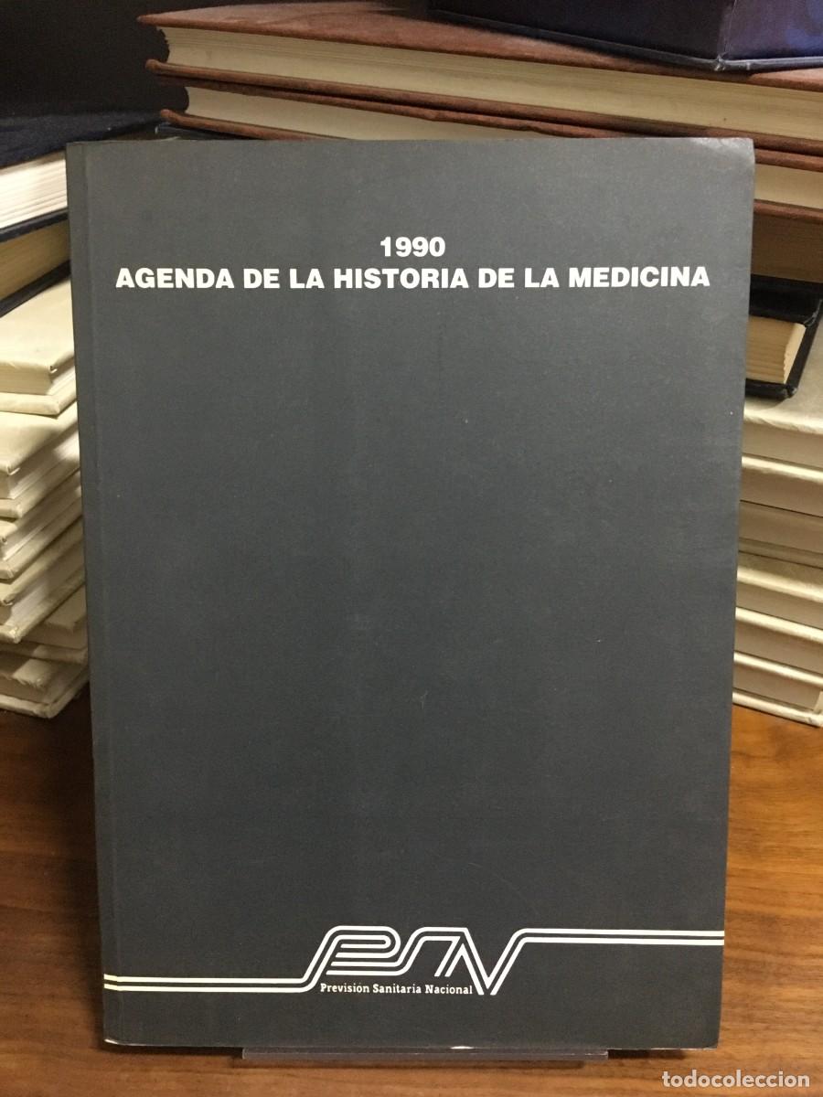 Libros: 1990 Agenda de la Historia de la Medicina Previsi&oacute;n Sanitaria Nacional (PSN)