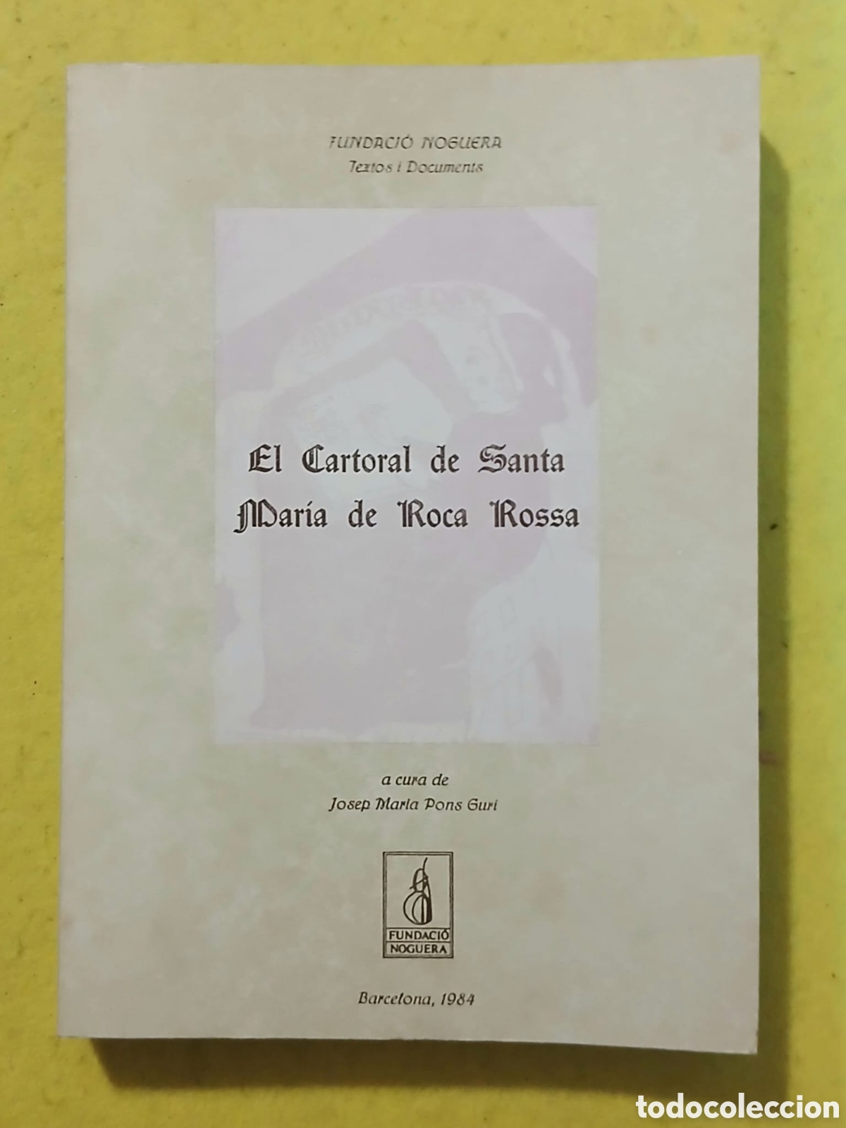 Libros: El Cartoral de Santa Daria de Roca Rossa7