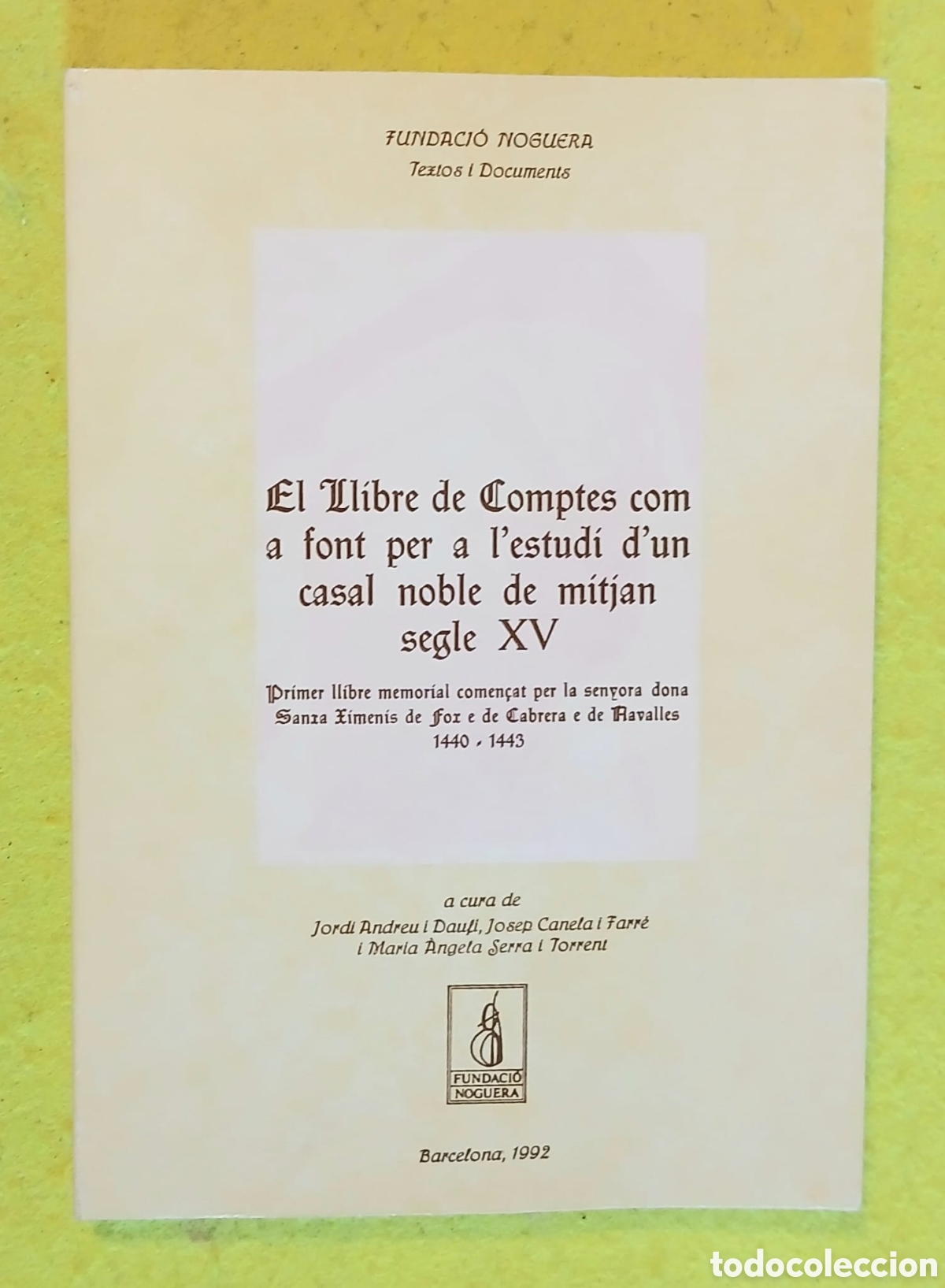 Libros: El Llibre de Comptes com a font per a l'estudi d'un casal noble de mitjan segle XV