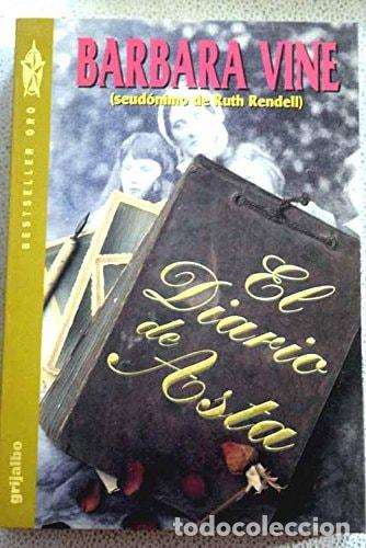 Libros: El Diario de Asta (Spanish Edition) - Barbara Vine - Barbara Vine