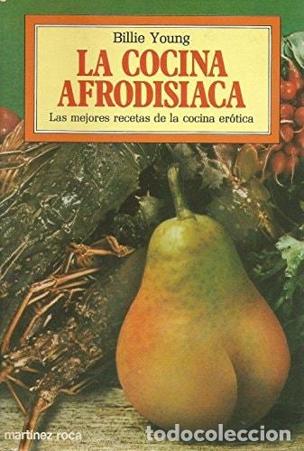 B&uuml;cher: La cocina afrodisiaca - Billie Young - Billie Young