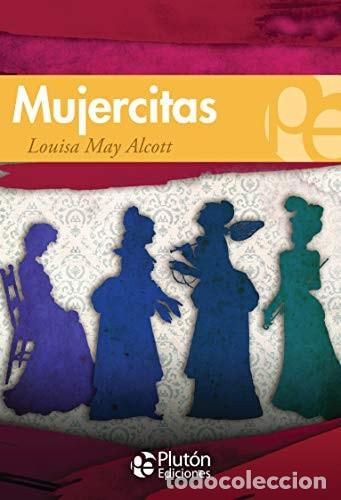books: Mujercitas - Louisa May Alcott - Louisa May Alcott