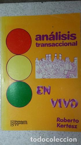 Livros em segunda m&atilde;o: An&aacute;lisis transaccional en vivo - Roberto Kert&eacute;sz - Roberto Kert&eacute;sz