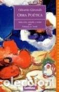 Libros: Obra Poetica (Clasicos Esenciales Santillana) (Spanish Editi - Oliverio Girondo