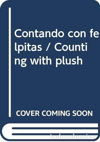 Libros: Contando con felpitas / Counting with plush (Spanish Edition - Desconocido