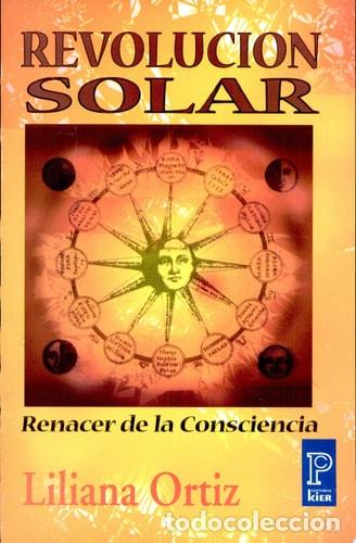 Libros: Revoluci&oacute;n Solar - Liliana Ortiz - Liliana Ortiz