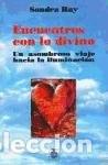 books: Encuentros Con Lo Divino - Sondra Ray - Sondra Ray