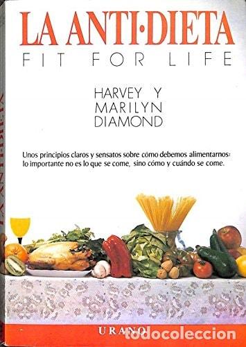 B&uuml;cher: La Antidieta - Harvey Diamond, Marilyn Diamond - Harvey Diamond, Marilyn Diamond