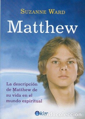 Libros: Matthew. La descripcion de Matthew de su vida en el mundo es - Suzanne Ward