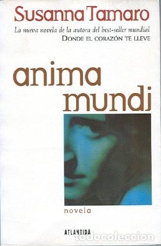 Libros: Anima mundi - Susanna Tamaro - Susanna Tamaro