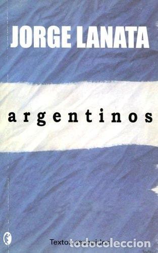 Libros: Argentinos - Jorge Lanata - Jorge Lanata