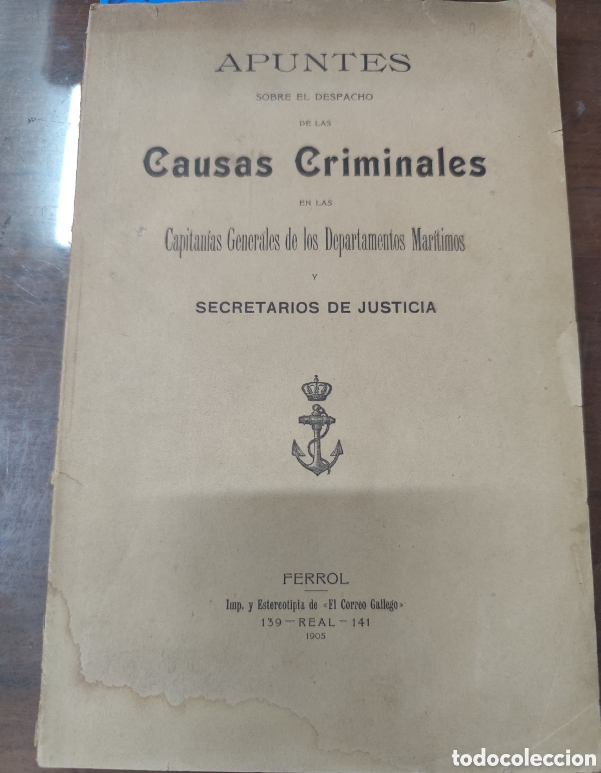 Libri di seconda mano: APUNTES SOBRE EL DESPACHO DE LAS CAUSAS CRIMINALES EN LAS CAPITANIAS GENERALES DE LOS DEPARTAMENTOS