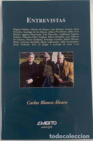 Libros: ENTREVISTAS - Blanco &Aacute;lvaro, Carlos