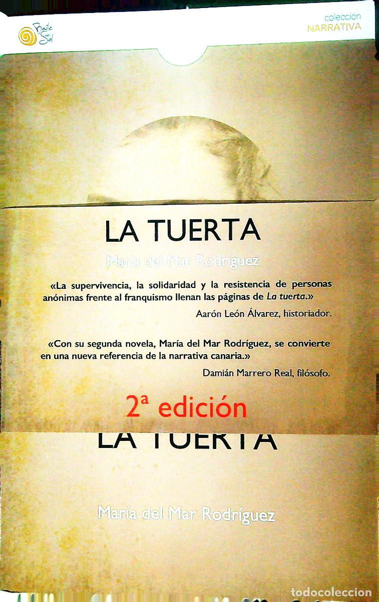 Libros: LA TUERTA - MARIA DEL MAR RODRIGUEZ - 2&ordf; EDICI&Oacute;N - 2023