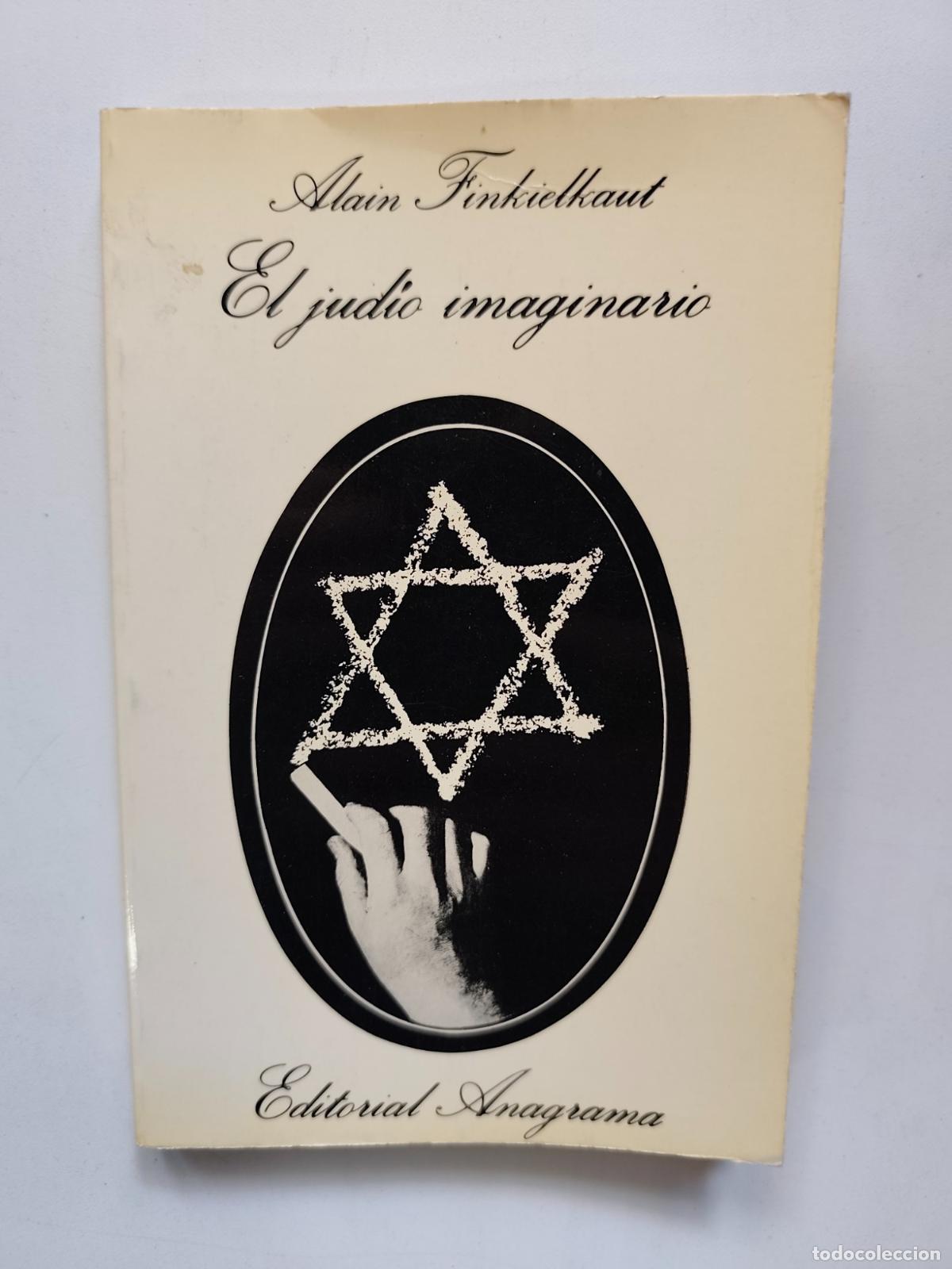 Libros: Alain Finkielkraut - El jud&iacute;o imaginario