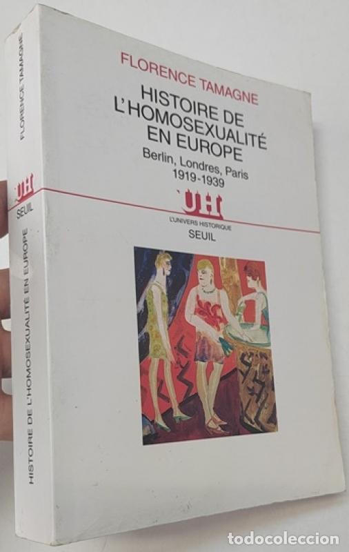 Libros: Histoire de l'homosexualit&eacute; en Europe - Florence Tamagne