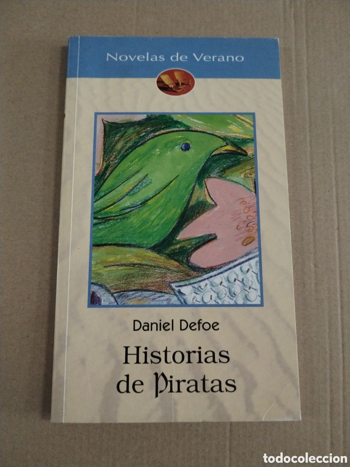 B&uuml;cher: HISTORIAS DE PIRATAS. DANIEL DEFOE.