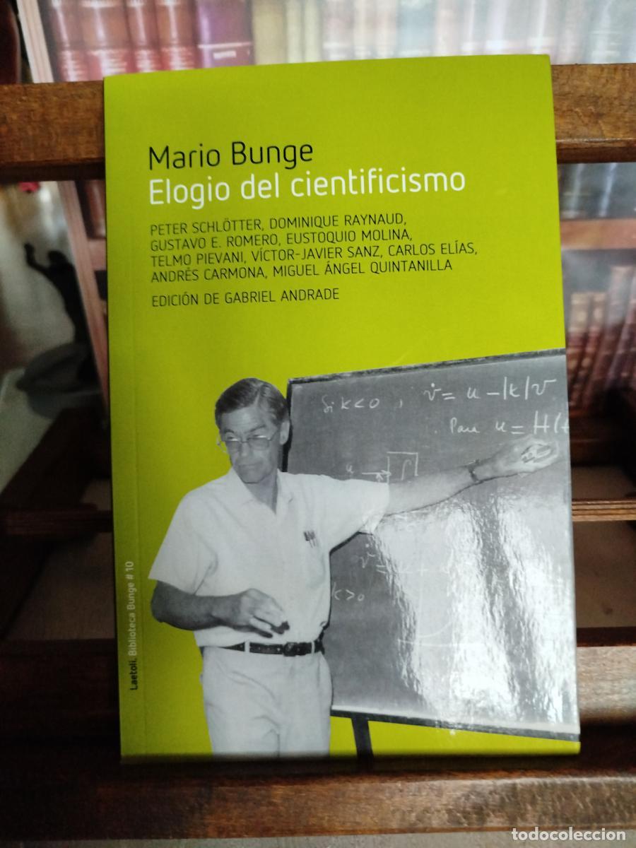 Libros: Elogio del cientificismo - Bunge, Mario (1919-2020); Andrade, Gabriel