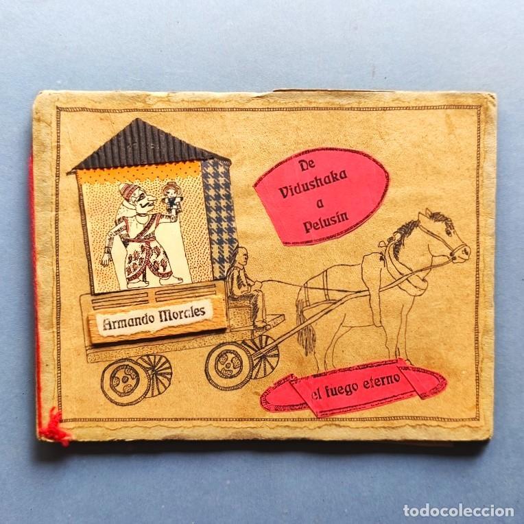 Libros: De Vidushaka a Pelus&iacute;n. El Fuego Eterno. Con dise&ntilde;o de Alfredo Zald&iacute;var, y dibujos del ni&ntilde;o Norlys O