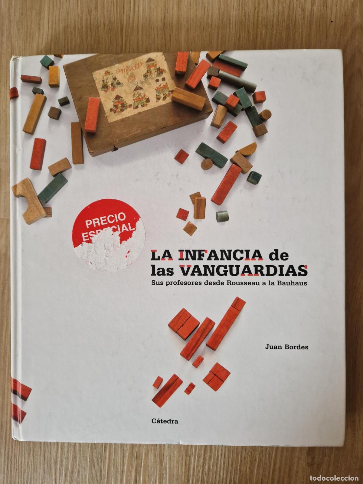 Libros: La infancia de las vanguardias - Juan Bordes