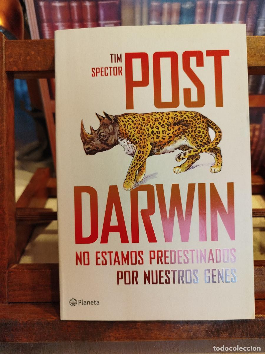 Libros: Post Darwin: no estamos predestinados por nuestros genes - Spector, Tim
