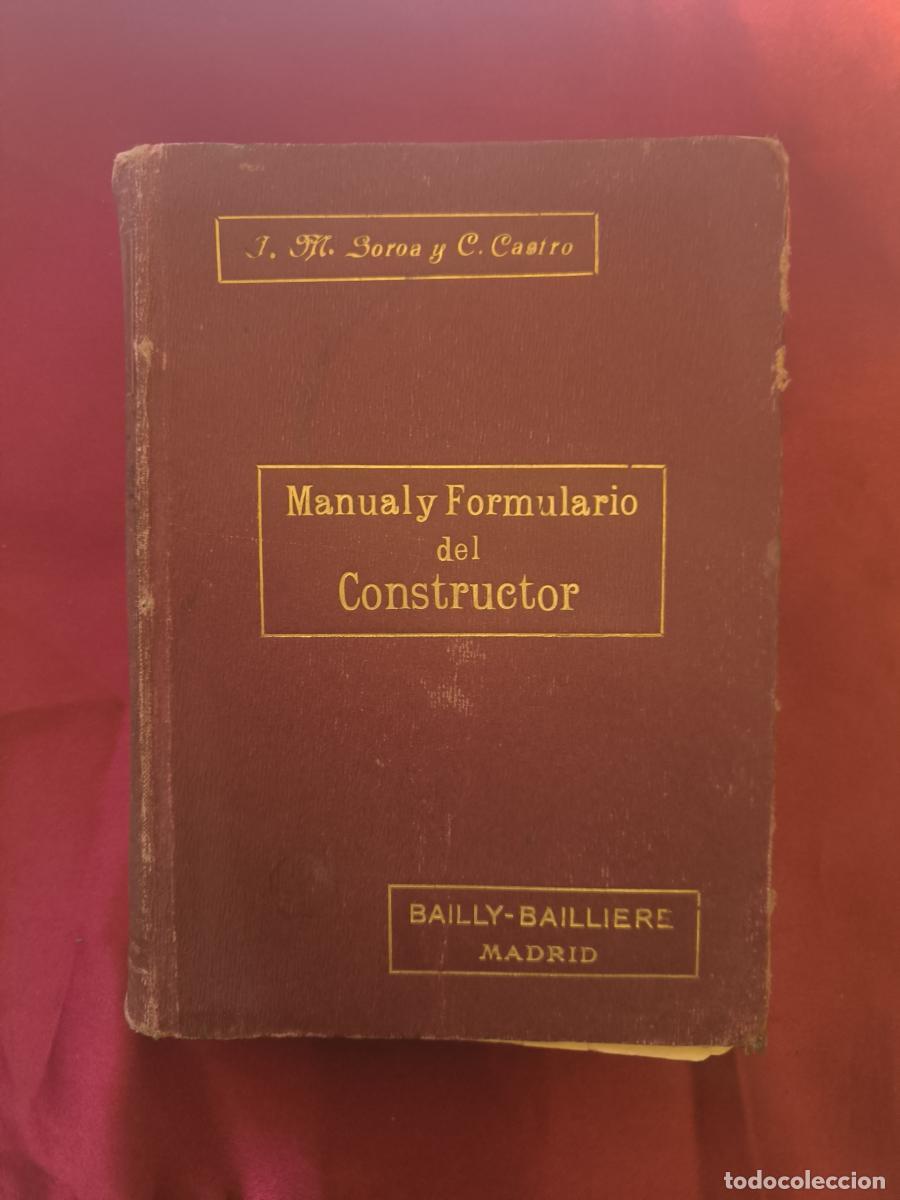 Libros: Manual y Formulario del Constructor - Jos&eacute; Mar&iacute;a de Soroa Carlos F. de Castro