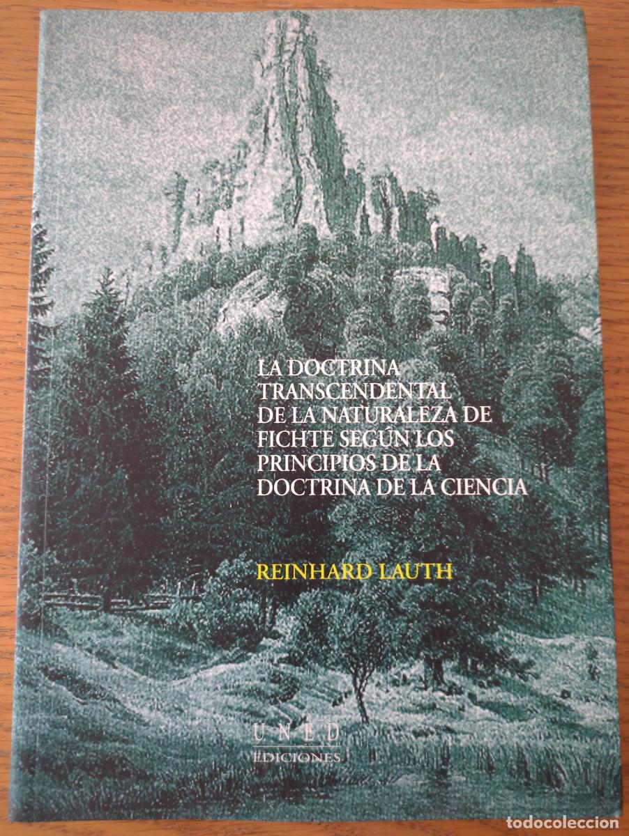 Libros: La doctrina transcendental de la naturaleza de Fichte seg&uacute;n los principios de la doctrina de la cien