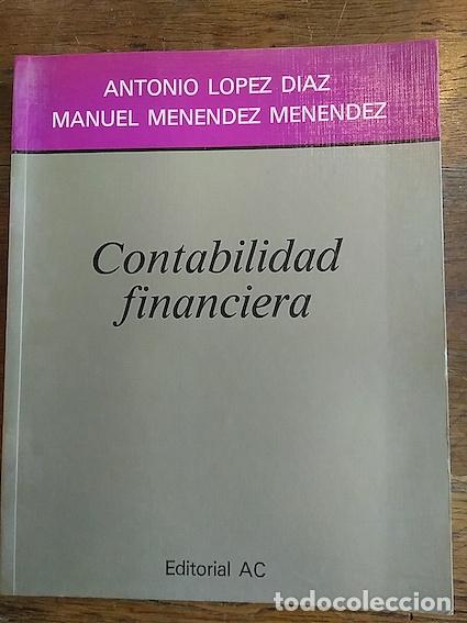 Libros: Contabilidad financiera - L&oacute;pez D&iacute;az, Antonio / Men&eacute;ndez Men&eacute;ndez, Manuel