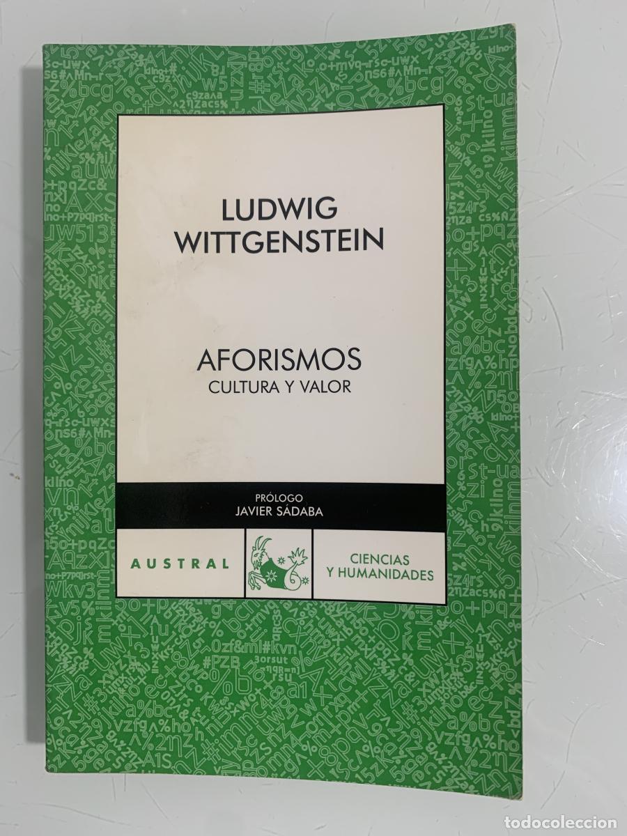 Libros: AFORISMOS. CULTURA Y VALOR - Ludwig Wittgenstein