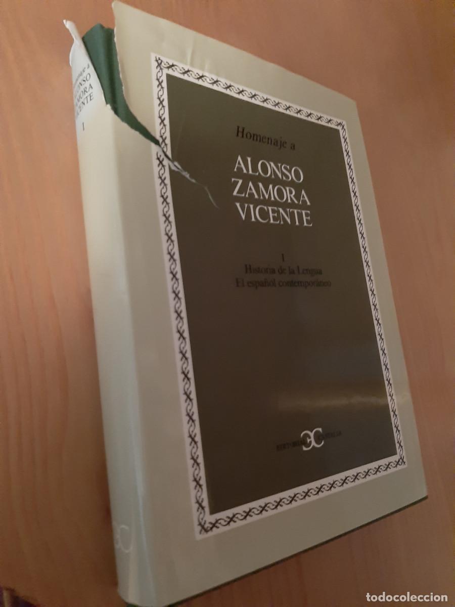 Libros: HOMENAJE A ALONSO ZAMORA VICENTE Historia de la lengua. El espa&ntilde;ol contempor&aacute;neo - AA.VV