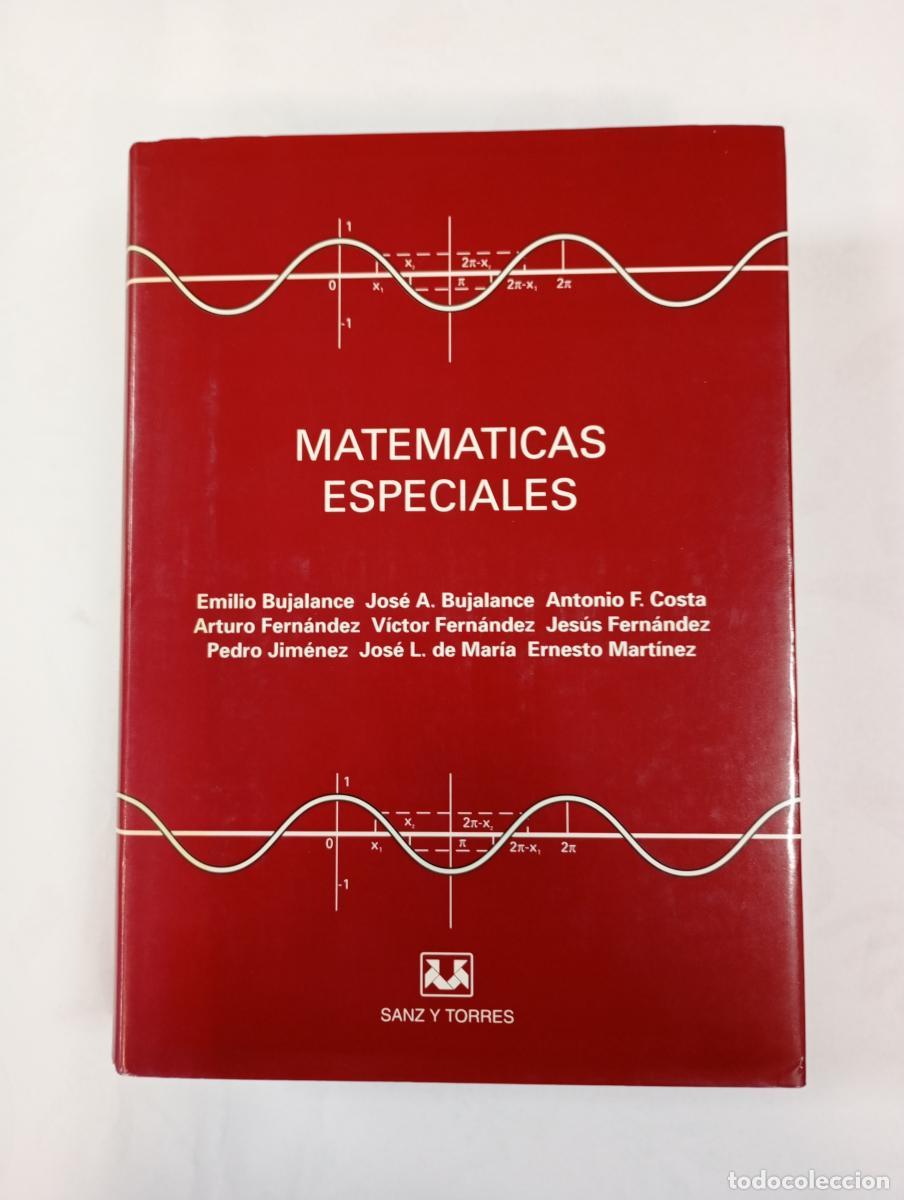B&uuml;cher: Matem&aacute;ticas especiales. - Emilio Bujalance, Jos&eacute; A. Bujalance, Antonio F. Costa. TDK