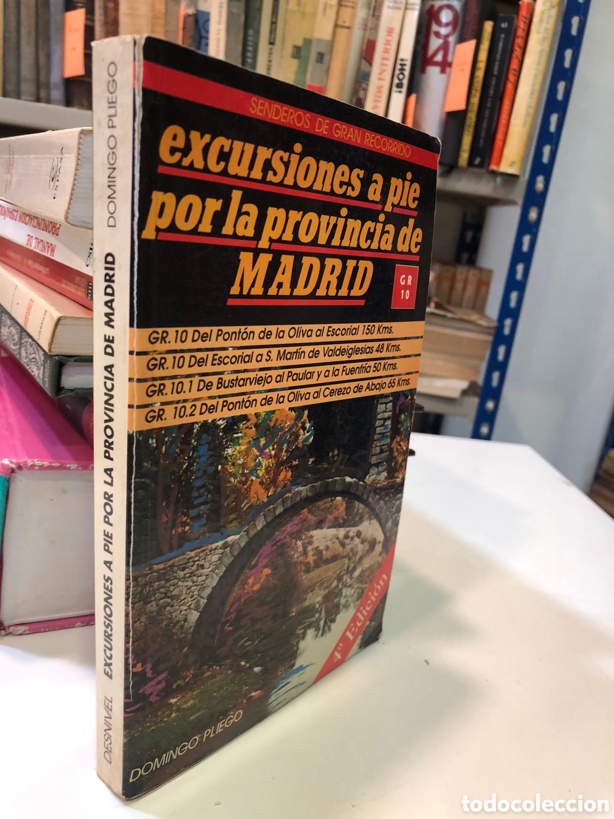 Libros: Excursiones a pie por la provincia de Madrid. Gr. 10 - Domingo Pliego