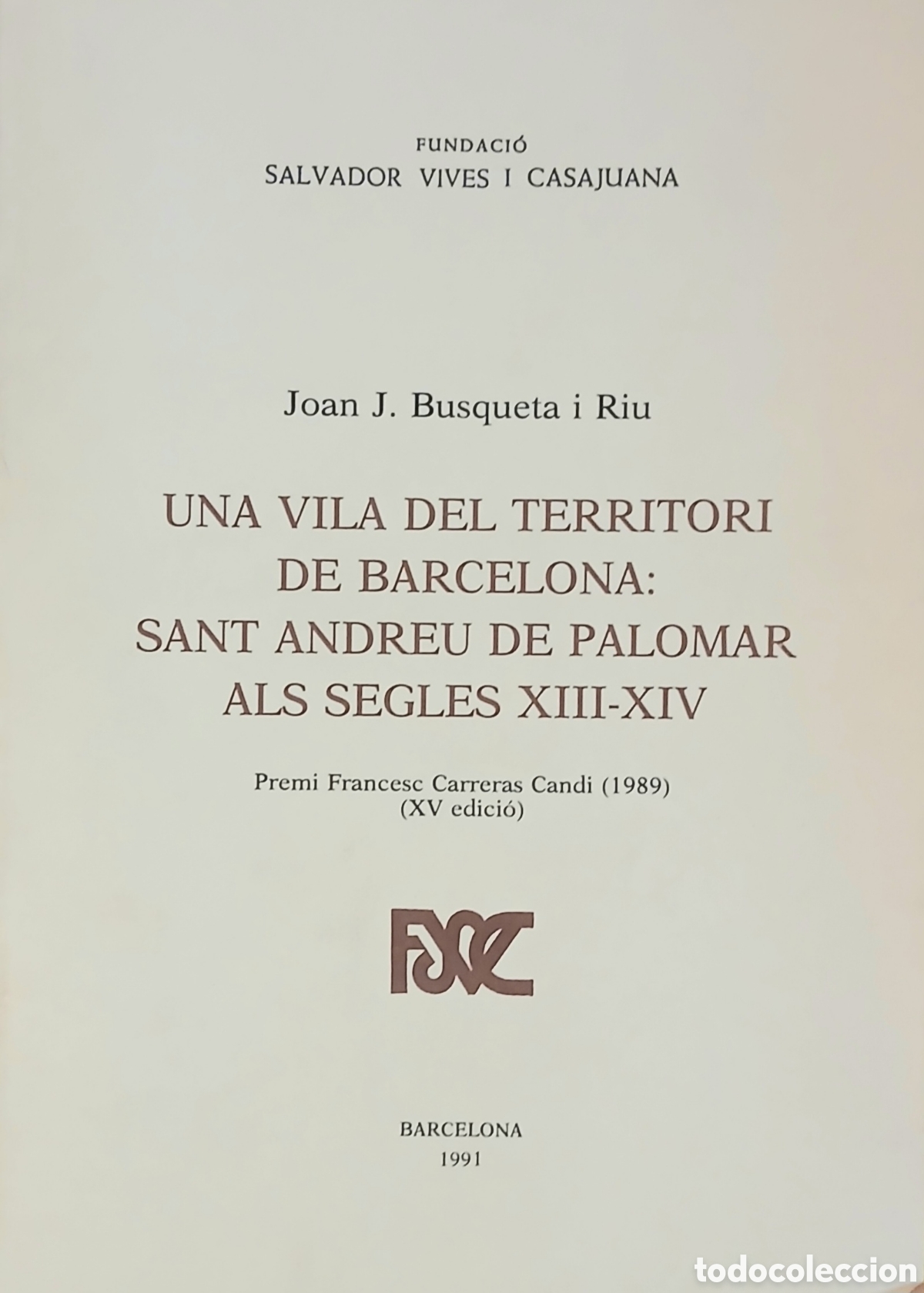 Libros: Una vila del territori de Barcelona, Sant Andreu de Palomar als segles XIII-XIV, dedicatoria autora