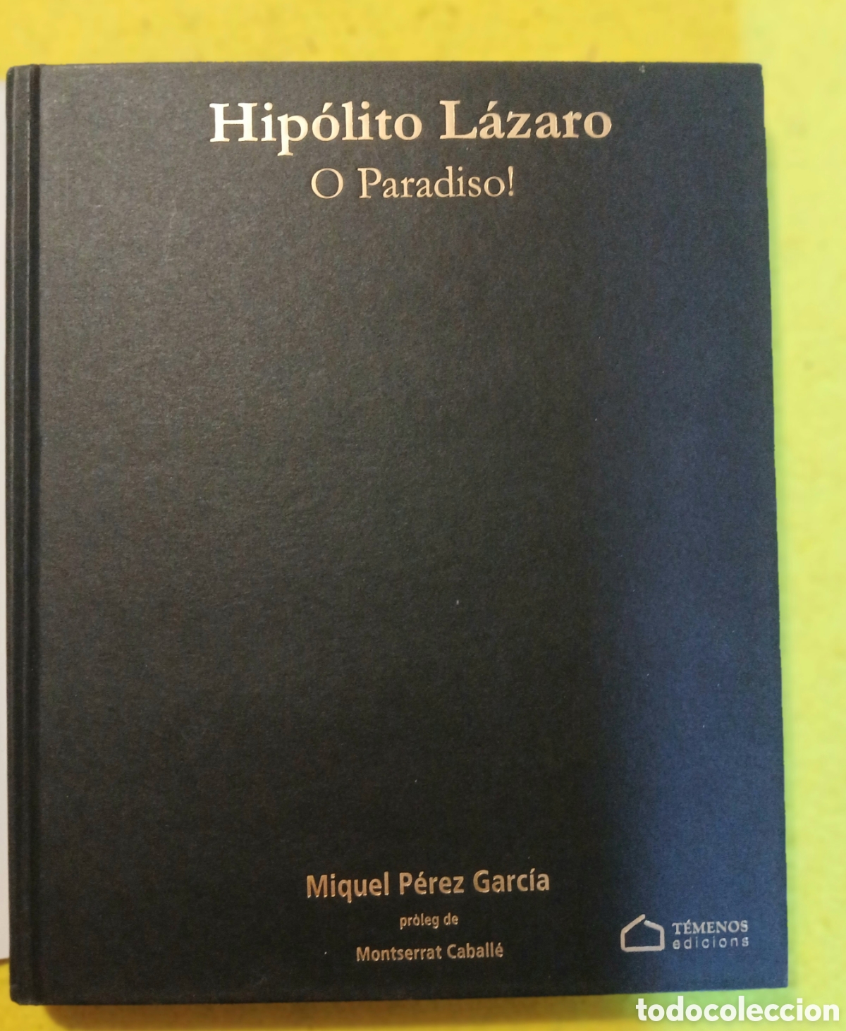 Libros: Hip&oacute;lito L&agrave;zaro o Paradiso! - Foto 2