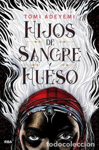 Libros: Hijos de sangre y hueso / Children of Blood and Bone - Tomi Adeyemi