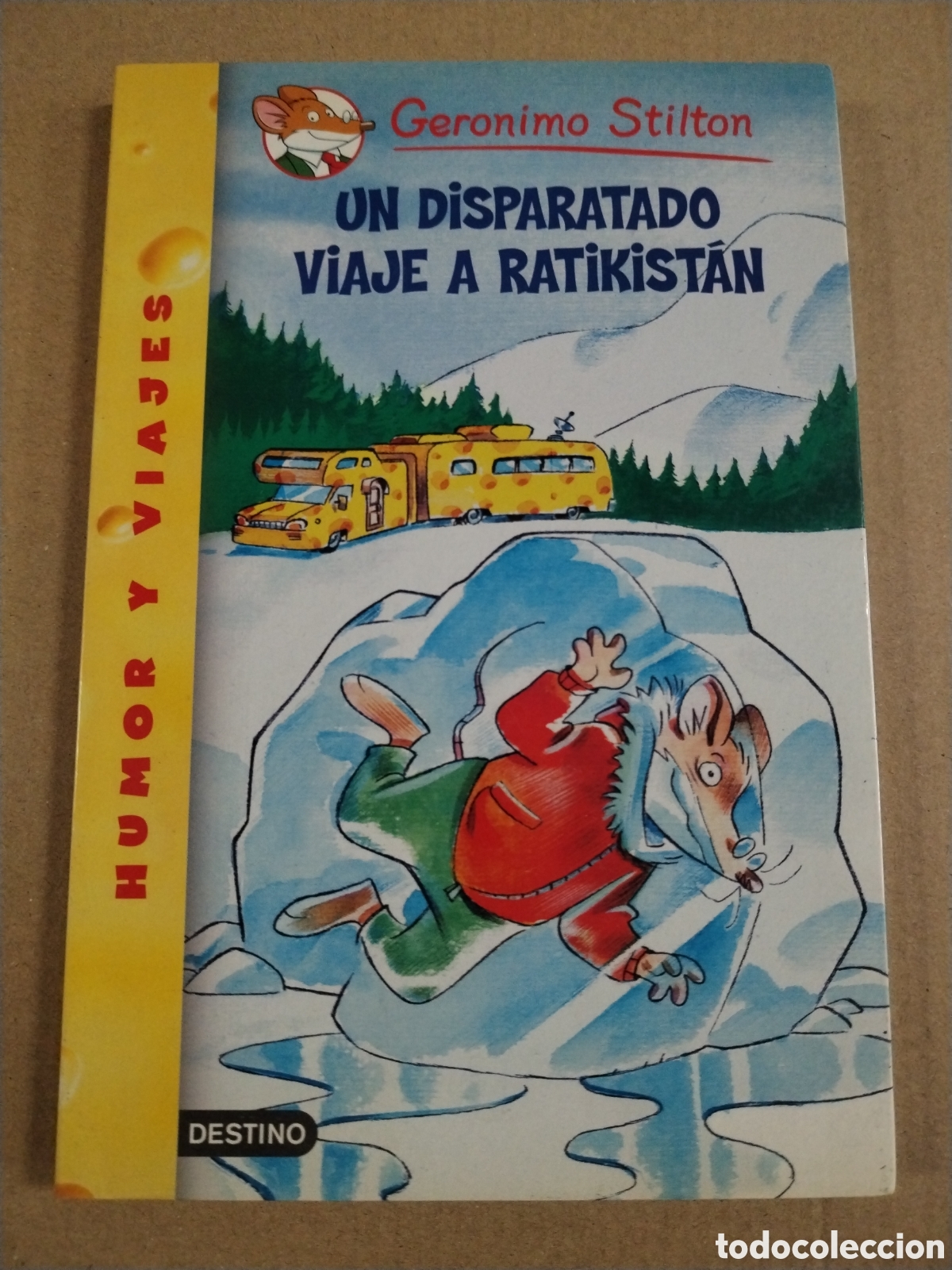 Livros em segunda m&atilde;o: UN DISPARATADO VIAJE A RATIKISTAN. Geronimo Stilton 5. CL