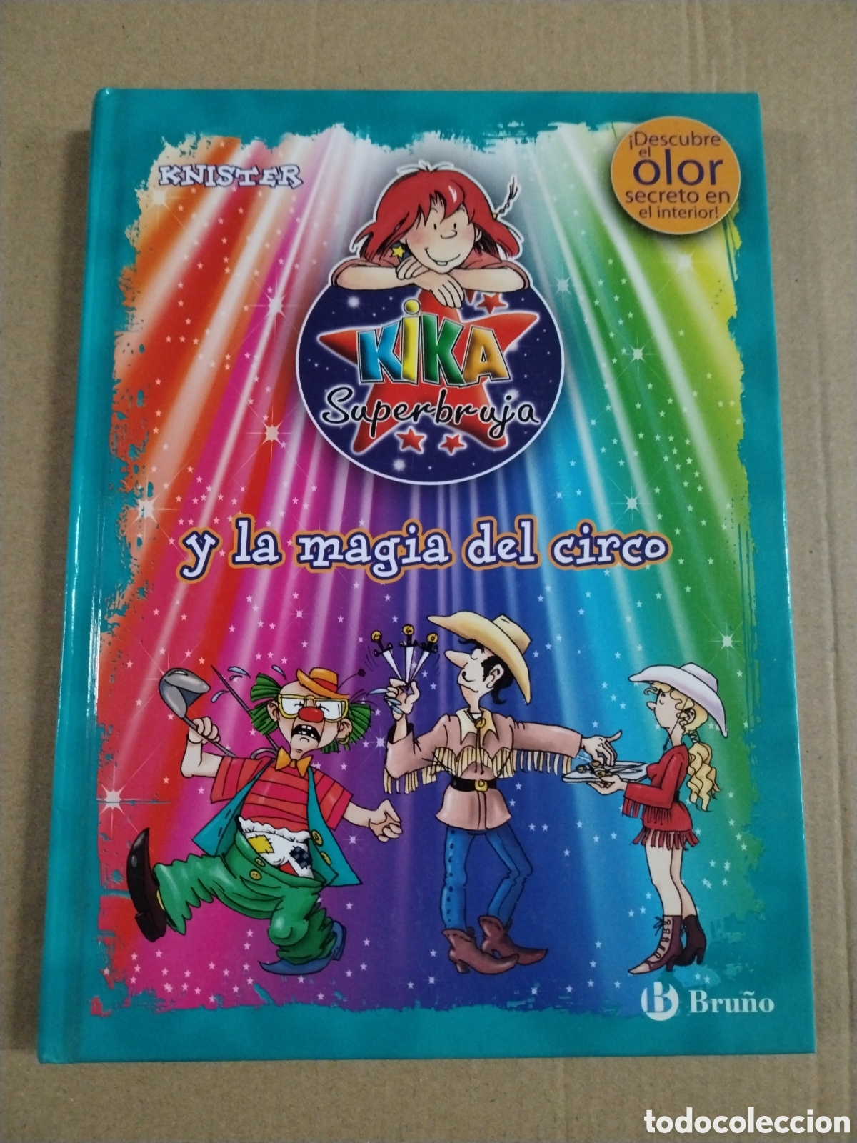 books: KIKA SUPERBRUJA Y LA MAGIA DEL CIRCO (OLOR Y COLOR) Knister. CL