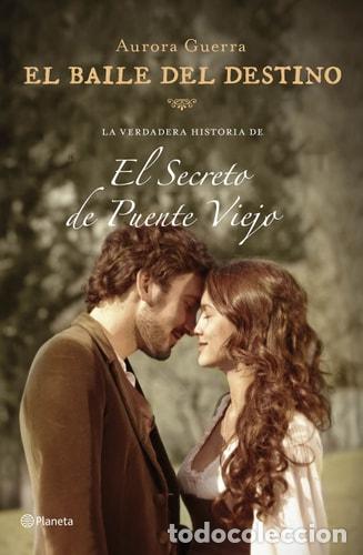 Libros: El baile del destino - Aurora Guerra