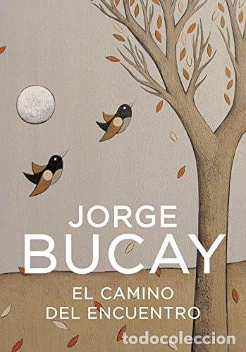 Libros: El camino del encuentro - Jorge Bucay