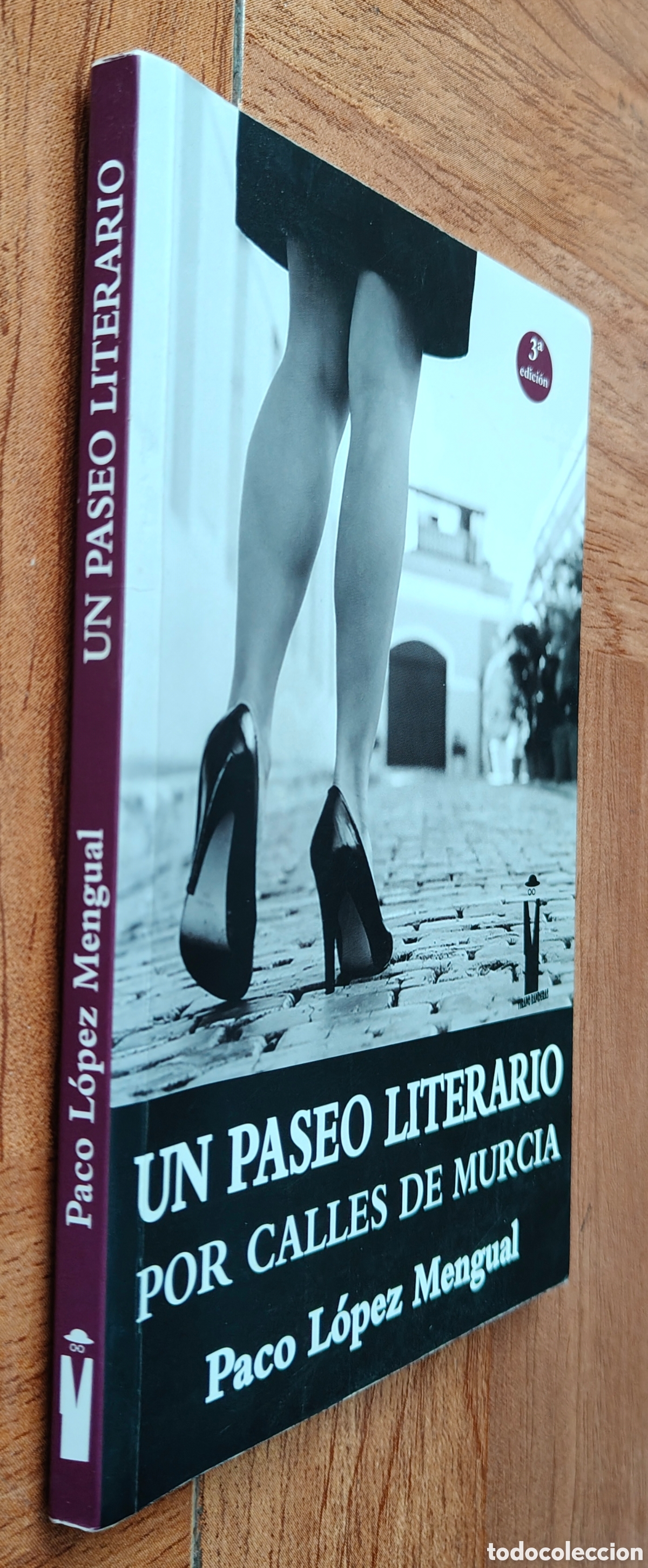 Libri di seconda mano: Un Paseo Literario por Murcia - Paco L&oacute;pez Mengual