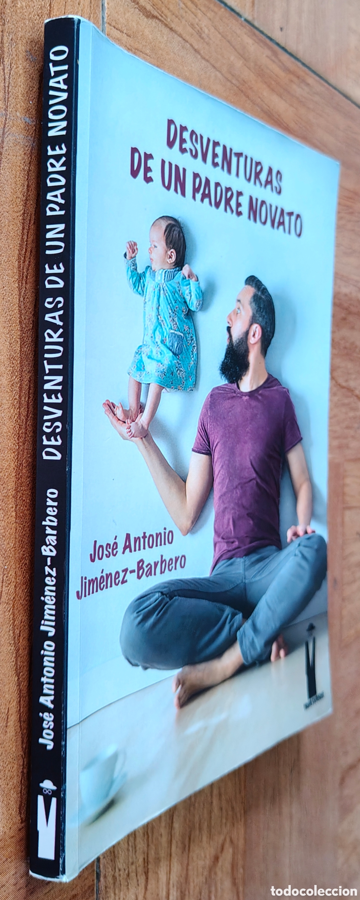 books: Desventuras de un padre novato - Jos&eacute; Antonio Jim&eacute;nez-Barbero