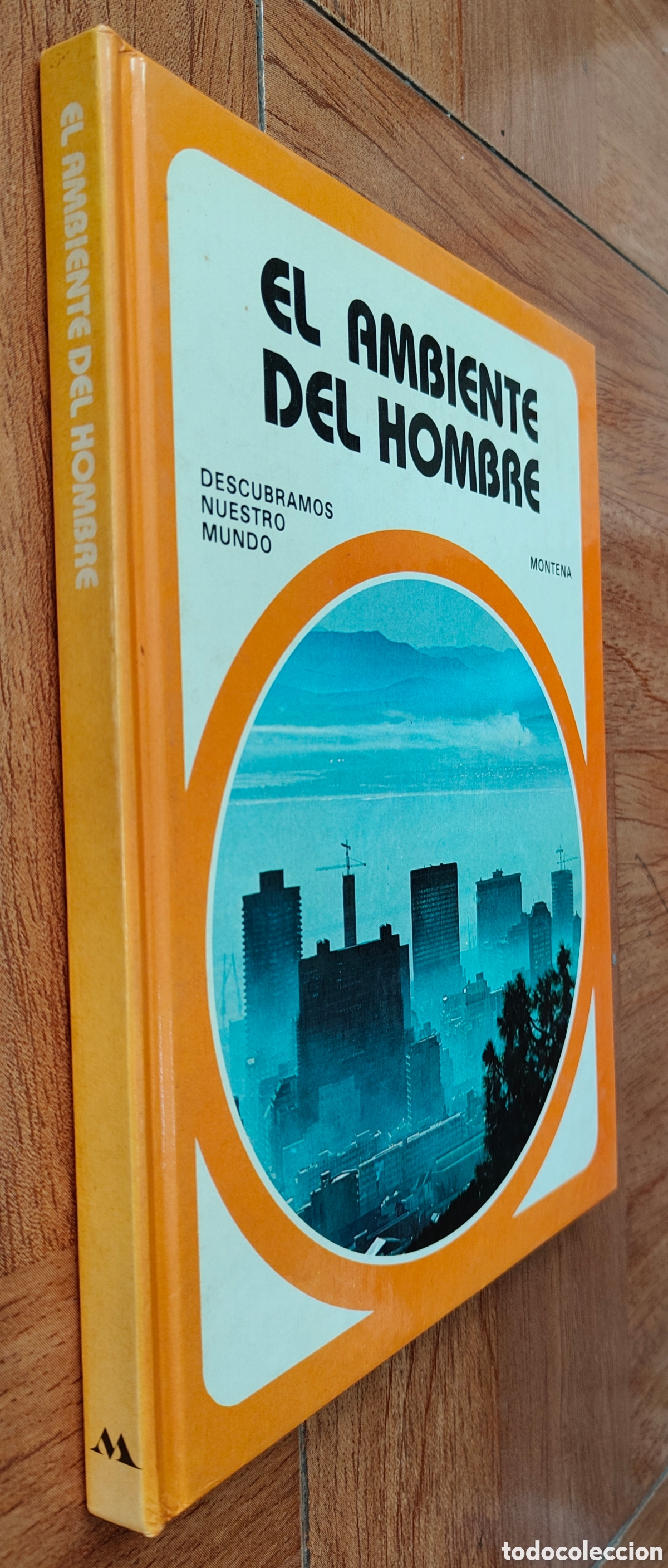 books: El Ambiente del Hombre � Montena - VV. AA.