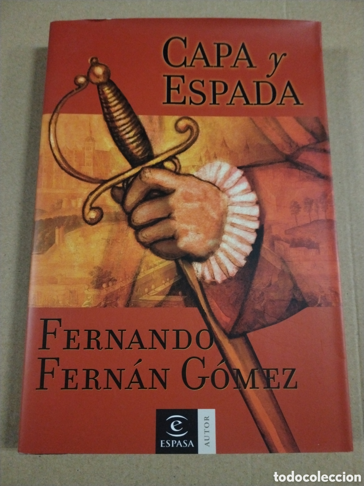 Libros: CAPA Y ESPADA. Fernando Fern&aacute;n G&oacute;mez. CL