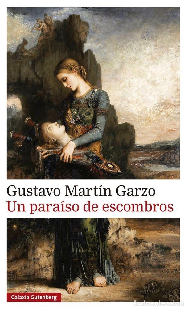 Libros: UN PARA&Iacute;SO DE ESCOMBROS - MART&Iacute;N GARZO, GUSTAVO