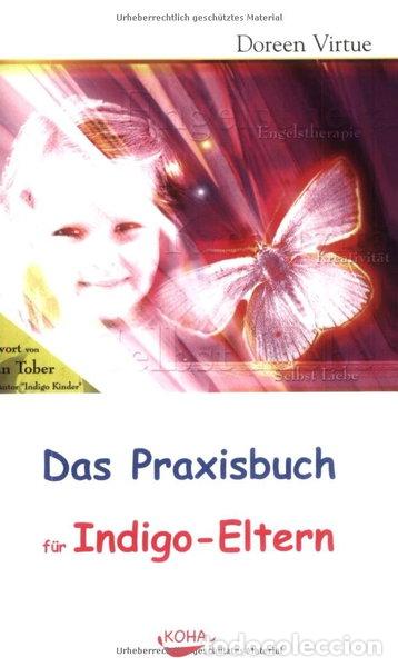 Libri di seconda mano: Das Praxisbuch f&uuml;r Indigo-Eltern- 9783929512182