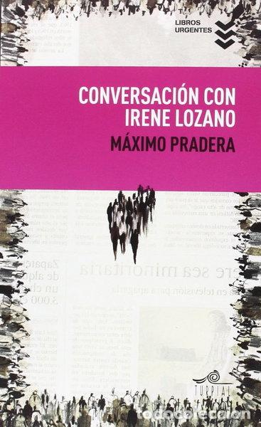 Libri di seconda mano: Conversaci&oacute;n con Irene Lozano- 9788495157775